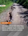 Reclamos por camino vecinal Los Alisos