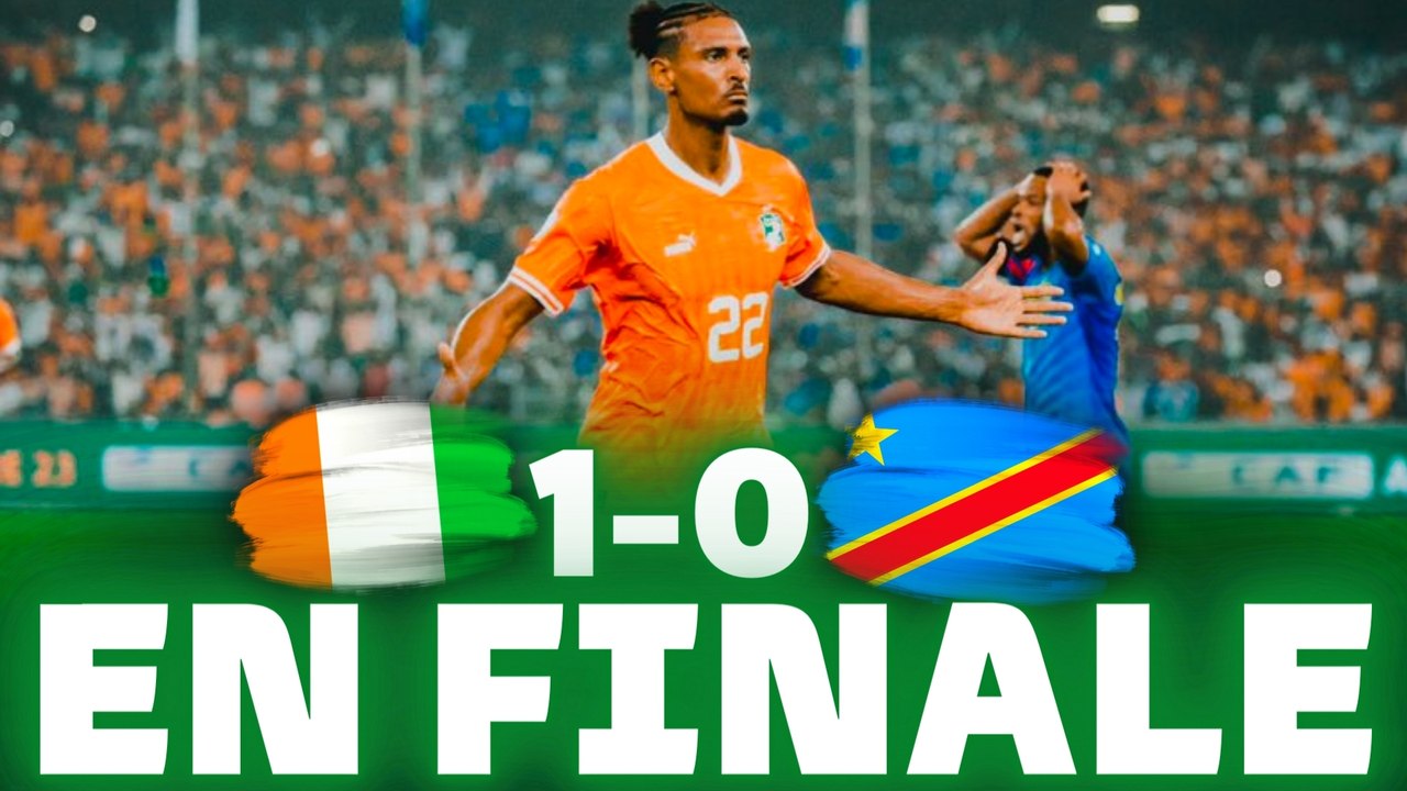  LA COTE D’IVOIRE BAT RD CONGO 1-0 ET VA EN FINALE DE SA CAN 2024 !!