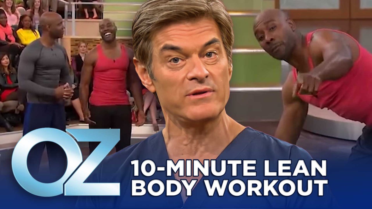 The 10-Minute Lean Body Workout You Can Do at Home | Oz Fit - video ...