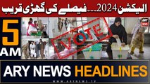 ARY News 5 AM Headlines 8th February 2024 | Elections 2024 | Faislay Ki Ghari Qareeb