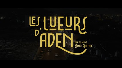 Critique Les lueurs d'Aden #leslueursdaden #ivg #cinema
