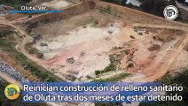 Reinician construcción de relleno sanitario de Oluta tras dos meses de estar detenido