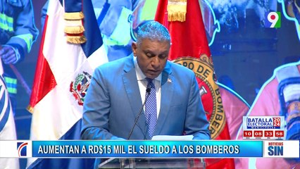 Aumenta a 15 mil pesos sueldo a los Bomberos | Emisión Estelar SIN con Alicia Ortega