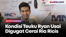 Kondisi Teuku Ryan Usai Digugat Cerai Ria Ricis: Galaunya Minta Ampun