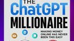 FREE AUDIOBOOK-The ChatGPT Millionaire: Making Money Online Has Never Been This Easy (Updated for GPT-4)