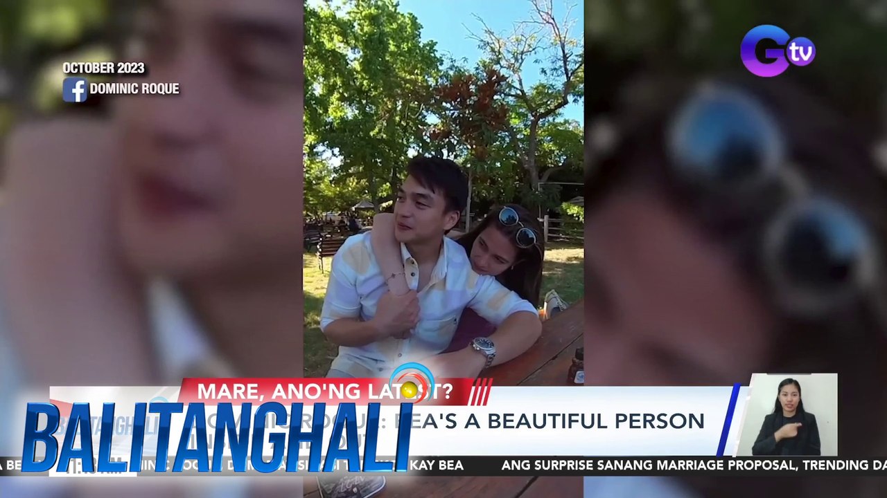 Dominic Roque: Bea's a beautiful person inside and out | BT