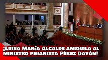 ¡VEAN! ¡Luisa María Alcalde de la SEGOB aniquila al corrupto ministro prianista Alberto Pérez Dayán!
