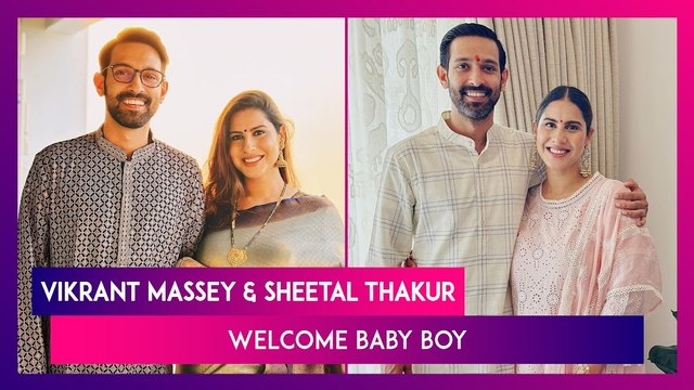 It's A Boy! Vikrant Massey & Sheetal Thakur Welcome Their First Child