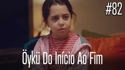 Öykü do início ao fim #82