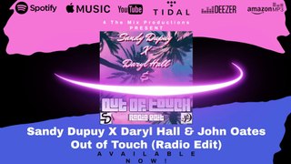 Sandy Dupuy X Daryl Hall & John Oates - Out of Touch (Radio Edit) [Official Audio]