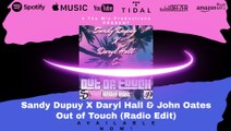 Sandy Dupuy X Daryl Hall & John Oates - Out of Touch (Radio Edit) [Official Audio]