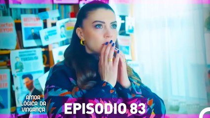 Amor Lógica da Vingança 83. Episódio (Dublagem em Português)