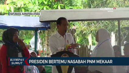 Presiden Jokowi Bertemu Nasabah PNM Mekaar di Kabupaten Batubara
