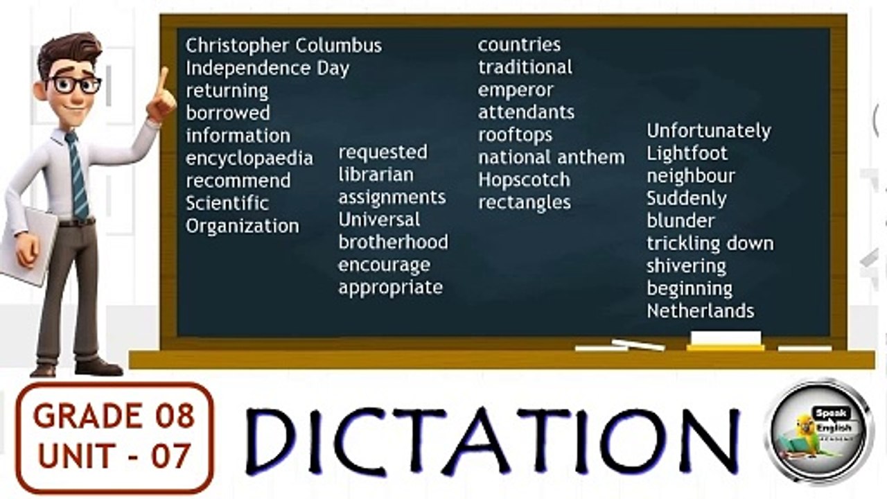 GRADE 8 - UNIT  7  ( DICTATION )