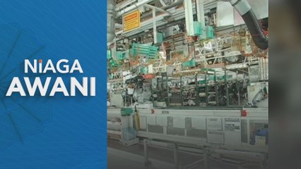 Sektor pembuatan Malaysia diramal pulih dengan kukuh