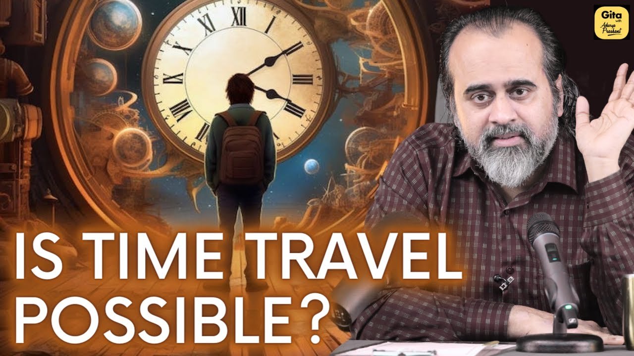 Is time travel possible? || Acharya Prashant
