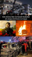 EUA elimina líder do Kataib Hezbollah em ataque de Drone no Iraque