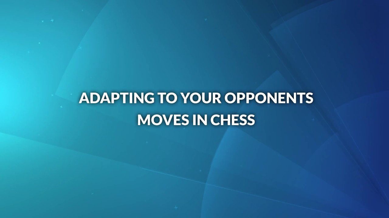 Adapting to Your Opponents Moves