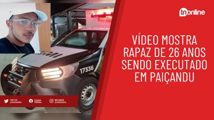 Vídeo mostra rapaz de 26 anos sendo executado em Paiçandu