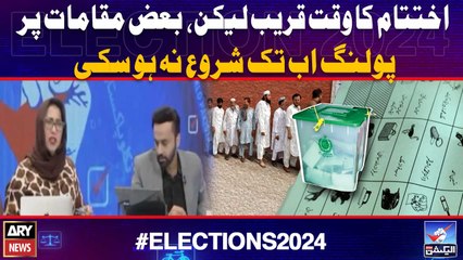 Ikhtitam ka waqt qareeb lekin, Baz maqamat per polling ab tak shuru na h...