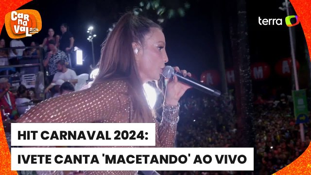 Carnaval 2024: Ivete Sangalo agita Salvador cantando o hit 'Macetando'