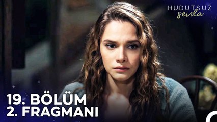 Hudutsuz Sevda 19. Bölüm 2. Fragmanı | Uslan Be Halil İbrahim...