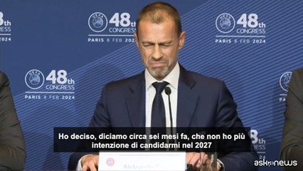 Uefa, Ceferin annuncia: "Non mi ricandido per il 2027"