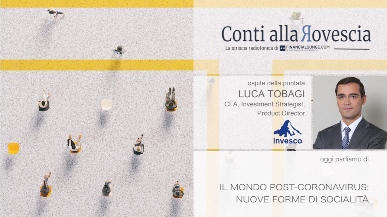 Invesco - CAR 109 - Il mondo post corona-virus: nuove forme di socialità