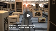 Fineconomy - 27- Fine della globalizzazione e nuovo ordine mondiale? - FHD