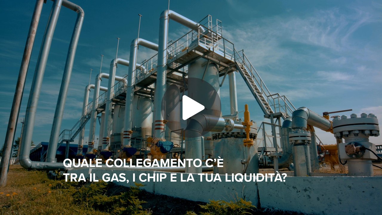 Fineconomy - 10 - Quale collegamento c’è tra il gas, i chip e la tua liquidità? - FHD