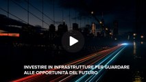 Fineconomy - 41 - Investire in infrastrutture per guardare alle opportunità del futuro - IG
