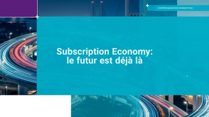 Download Video: Natixis - Tutorial - Subscription Economy - FRA