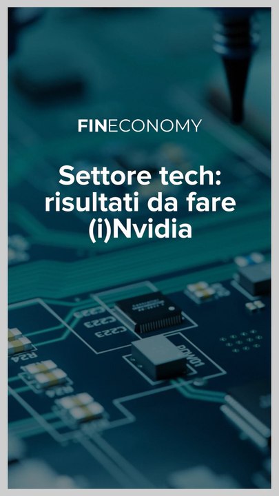 Fineconomy - Settore tech: risultati da fare (i)Nvidia - IG