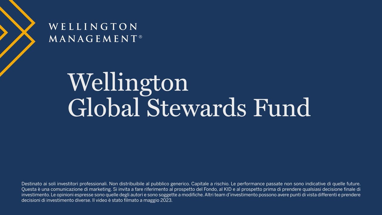 Wellington - Global Stewards Fund