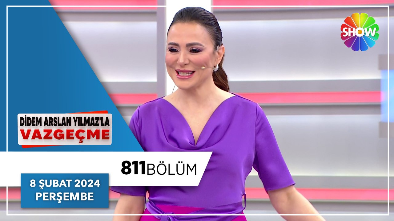 Didem Arslan Yılmaz'la Vazgeçme 811. Bölüm - 8 Şubat 2024