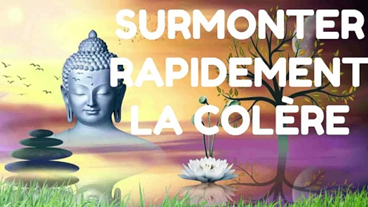 SURMONTER RAPIDEMENT LA COLERE