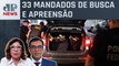 Bolsonaro e aliados são alvos de operação da Polícia Federal; Dora Kramer e Vilela analisam