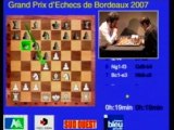 GP d'echecs de Bordeaux 2007 : 1/4 Finale - Benitah vs David, Partie 2