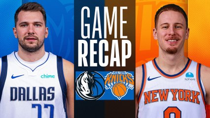 Game Recap: Mavericks 122, Knicks 108