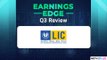 Decoding LIC's Stellar Q3 Numbers | Earnings Edge | NDTV Profit