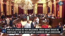 Fin a la crisis de Vox Baleares: Idoia Ribas sigue de portavoz y no se descartan cambios en la dirección