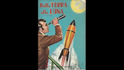 ROMANZO---DALLA TERRA ALLA LUNA