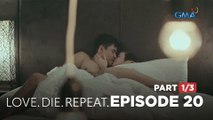 Love. Die. Repeat: A one night stand with the Boracay boy! (Full Episode 20 - Part 1/3)