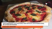 Pizza Inmigrante Un lugar ideal para festeja el día Internacional de la Pizza en Posadas