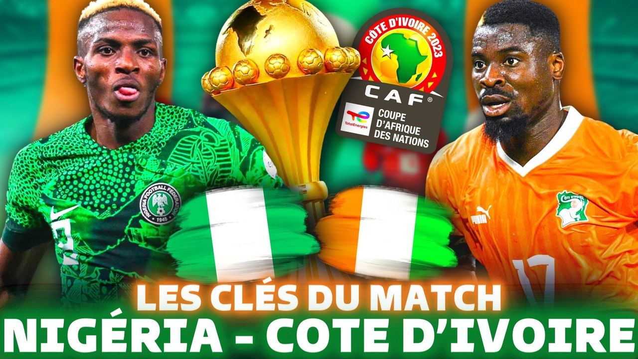  COTE D'IVOIRE - NIGERIA  : les éléphants vont-ils gagner la CAN 2024 ?