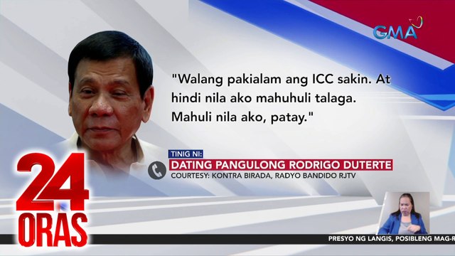 FPRRD sa mga ugong na may arrest warrant laban sa kanya ang ICC: Arestuhin nila ako dito, magkabarilan talaga | 24 Oras