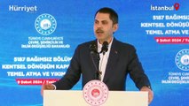 Murat Kurum: Kentsel dönüşüme girmeyen tek bir sağlıksız yapı bırakmayacağız