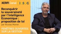 Reconquérir la souveraineté par l’Intelligence Economique : proposition de loi [Nicolas Moinet]