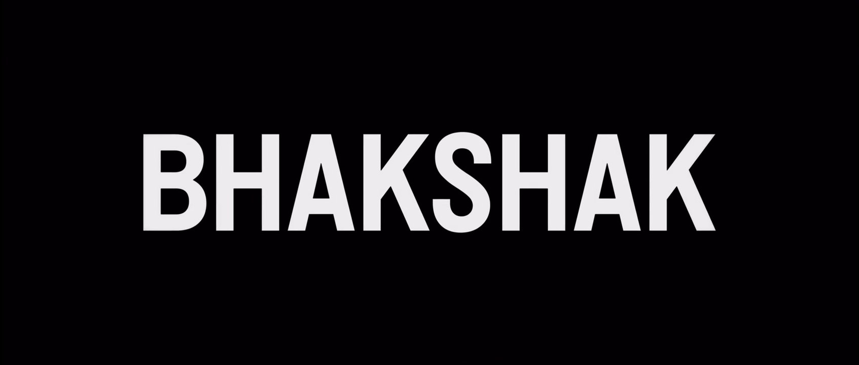 Bhakshak (2024) P1
