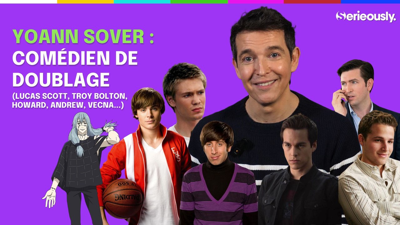 Yoann Sover, la voix de Zac Efron et plein d'autres !